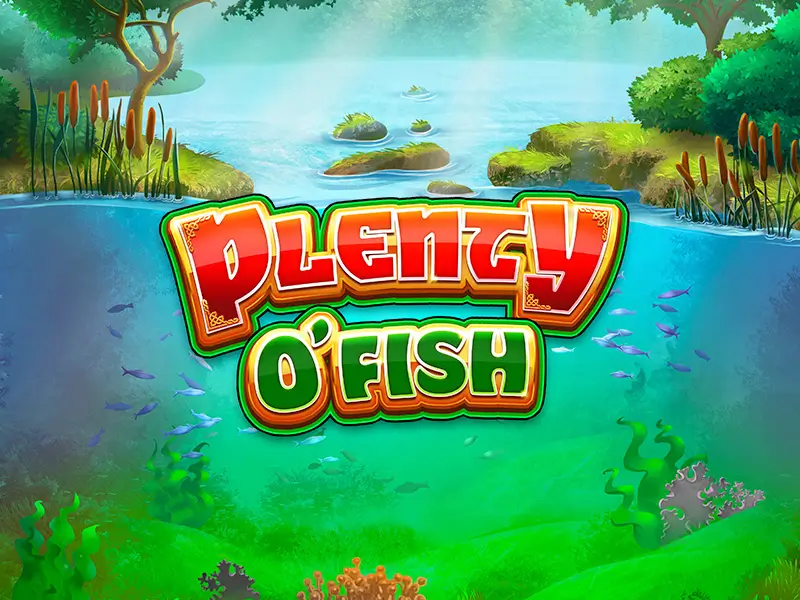Plenty O' Fish Tournament by Tigrinhobet